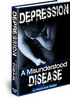 Thumbnail Depression - A Misunderstood Disease