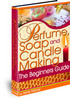 Thumbnail The Beginners Guide to Perfume, Soap and Candle Making 