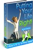 Thumbnail Putting Your Life Right - To the Life You Always Wanted