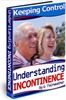 Thumbnail Understanding Incontinence - End The Embarrassment Thumbnail Understanding Incontinence - End The Embarrassment