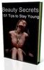 Thumbnail Beauty Secrets - 151 Tips to Stay Young Thumbnail Beauty Secrets - 151 Tips to Stay Young