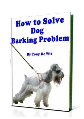 Product picture How to Solve Dog Barking Problem