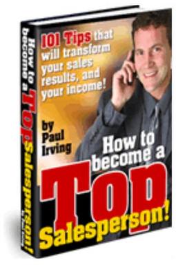 Product picture How to Become A Top Salesperson 