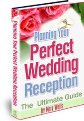 Product picture Planning Your Perfect Wedding Reception - Your Sweet Memory 