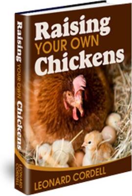 Product picture Raising Your Own Chickens