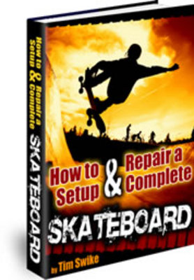 Product picture Skateboarding - How to Set Up & Repair a Complete Skateboard