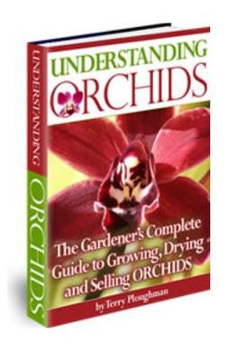 Product picture Understanding Orchids - The Ultimate Gardeners Guide to Cult