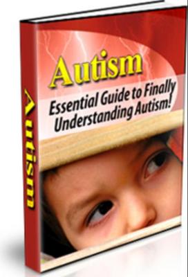 Product picture The Essential Guide to Understanding Autism