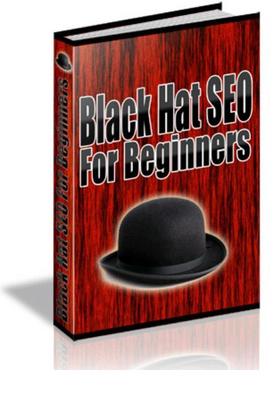 Product picture Black Hat SEO for Beginners 