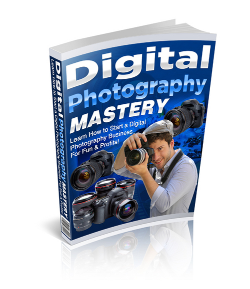 Product picture Digital Photography Mastery 
